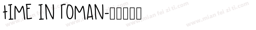 time in roman字体转换